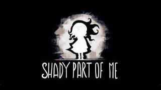 【Shady Part of Me】リトルナイトメアみたいなゲーム！？