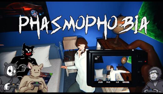 【Phasmophobia】先輩たちの「判断」に委ねる幽霊調査