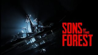 ＃1【Sons Of The Forest】あの食人族がいる森が帰ってきた