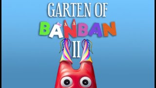 【Garten of Banban】待望のエピソード2が発売されたぞ